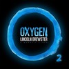 Lincoln Brewster, Oxygen