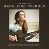 Madeleine Peyroux, Keep Me In Your Heart For A While: The Best Of Madeleine Peyroux