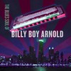 Billy Boy Arnold, The Blues Soul Of Billy Boy Arnold