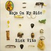 Rick Vito, Mojo On My Side