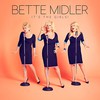 Bette Midler, It's The Girls!