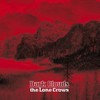 The Lone Crows, Dark Clouds