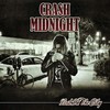 Crash Midnight, Lost in the City