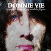 Donnie Vie, Wrapped Around My Middle Finger