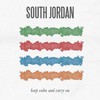 South Jordan, Keep Calm and Carry On
