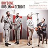 Boyzone, Dublin To Detroit