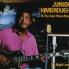 Junior Kimbrough, All Night Long