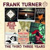 Frank Turner, The Third Three Years