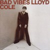 Lloyd Cole, Bad Vibes
