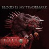 Blood God, Blood Is My Trademark