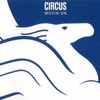 Circus, Movin' On