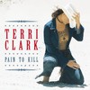 Terri Clark, Pain to Kill
