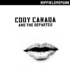 Cody Canada & The Departed, HippieLovePunk