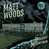 Matt Woods, With Love From Brushy Mountain