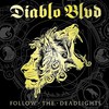 Diablo Blvd., Follow the Deadlights