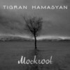 Tigran Hamasyan, Mockroot