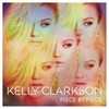 Kelly Clarkson, Piece By Piece