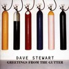 Dave Stewart, Greetings From the Gutter