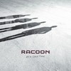 Racoon, All In Good Time
