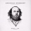 Andreas Kummert, Here I Am