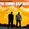 The Nimmo Brothers, Brother To Brother