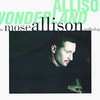 Mose Allison, Allison Wonderland: The Mose Allison Anthology