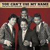 Curtis Knight & The Squires, You Can't Use My Name: The RSVP/PPX Sessions