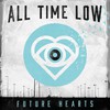 All Time Low, Future Hearts