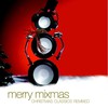 Various Artists, Merry Mixmas