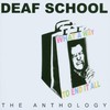 Deaf School, What a Way to End It All: The Anthology