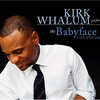 Kirk Whalum, Kirk Whalum Performs the Babyface Songbook