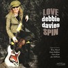 Debbie Davies, Love Spin