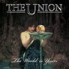 The Union, The World Is Yours