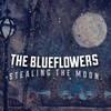 The Blueflowers, Stealing the Moon