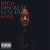 Rico Love, Discrete Luxury