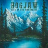 Hogjaw, Rise to the Mountains