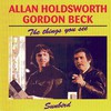 Allan Holdsworth & Gordon Beck, The Things You See - Sunbird