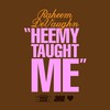 Raheem DeVaughn, Heemy Taught Me