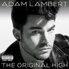 Adam Lambert, The Original High
