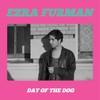 Ezra Furman, Day of the Dog