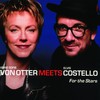 Anne Sofie von Otter & Elvis Costello, For The Stars