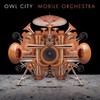 Owl City, Mobile Orchestra