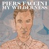 Piers Faccini, My Wilderness