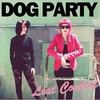 Dog Party, Lost Control