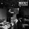 Mocky, Key Change