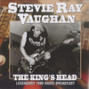 Stevie Ray Vaughan, The King's Head