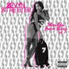 Sevyn Streeter, Shoulda Been There, Pt. 1