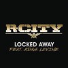 R. City, Locked Away (feat. Adam Levine)