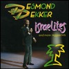 Desmond Dekker, Israelites