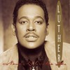 Luther Vandross, Never Let Me Go